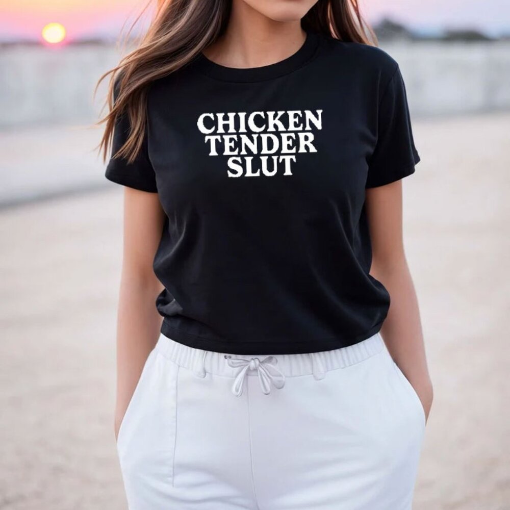 Chicken Tender Funny Quotes T-Shirt
